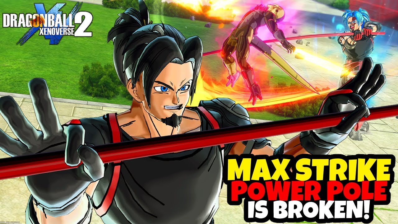 MAX STRIKE POWER POLE MOVES ARE INSANELY BROKEN!-DRAGONBALL XENOVERSE 2