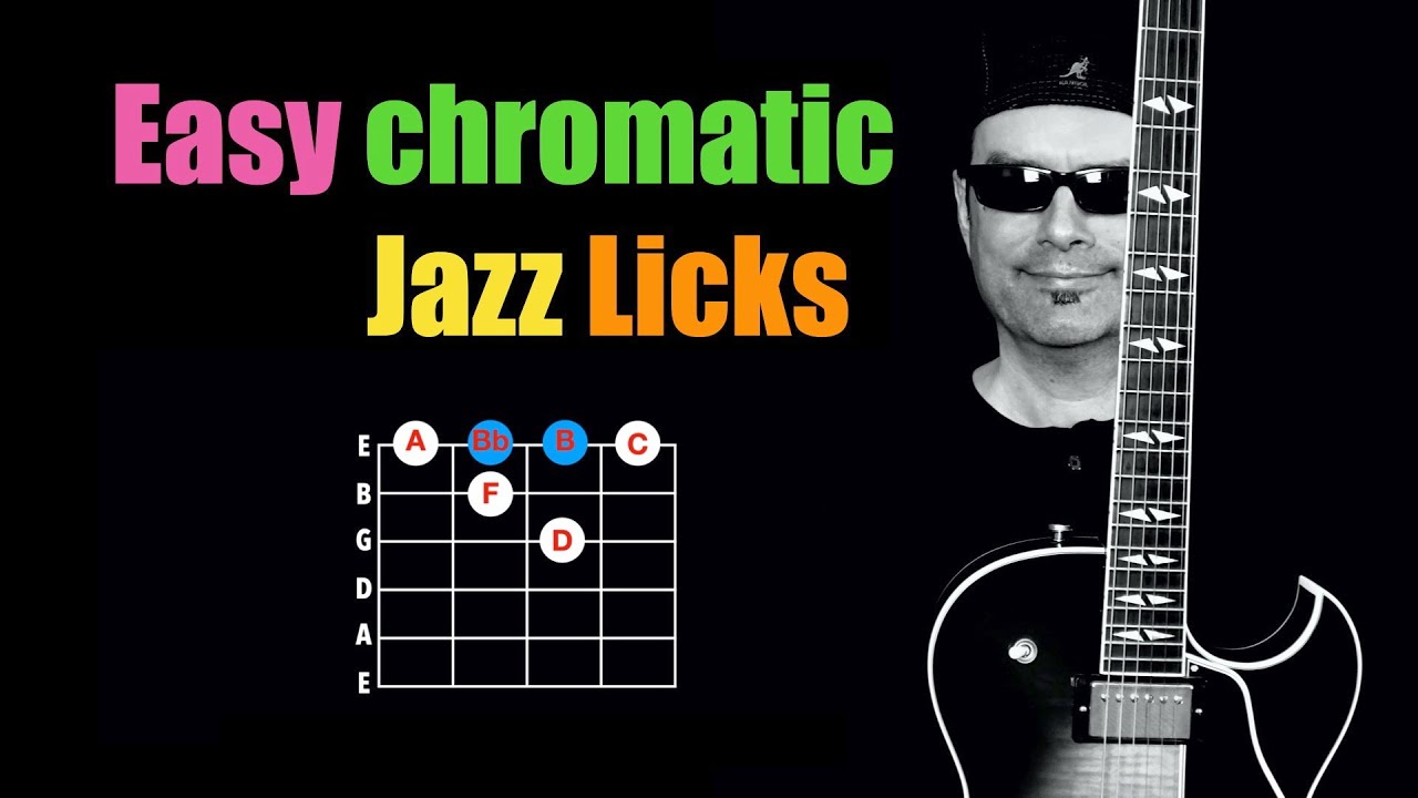 Easy Chromatic Jazz Licks - Step by Step - Achim Kohl - Jazz Guitar