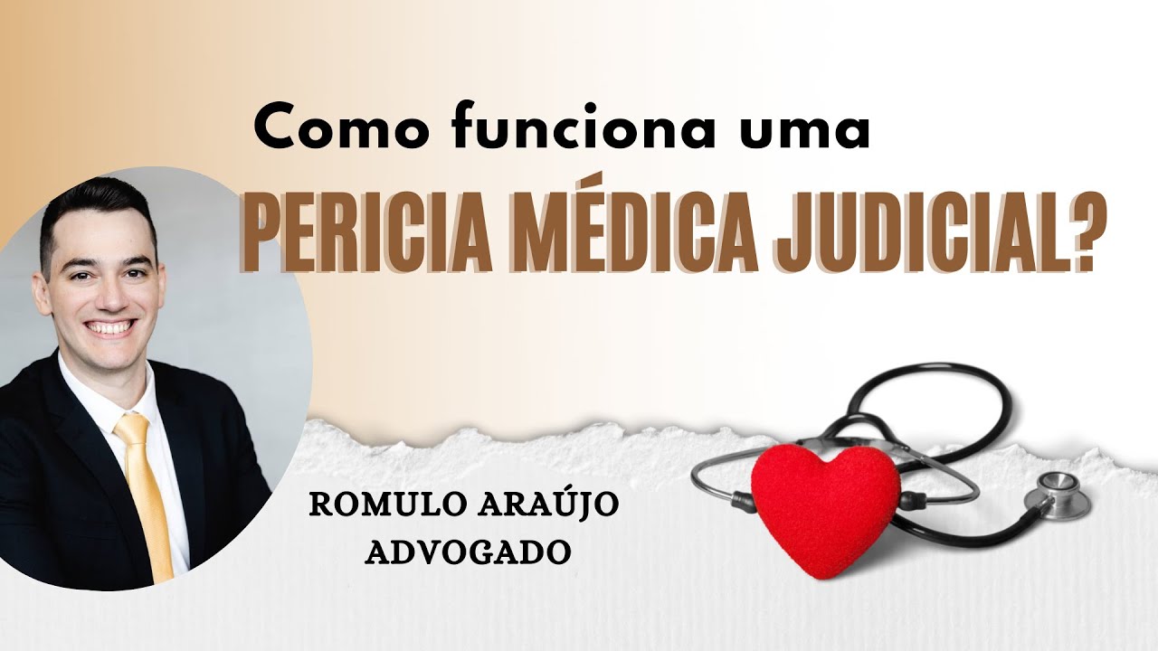 COMO É UMA PERICIA MÉDICA JUDICIAL?