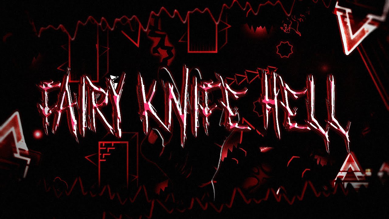 [Impossible] Fairy Knife Hell Showcase With Clicks | Geometry Dash Impossible Level