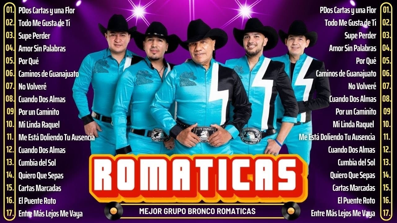 Grupo Bronco 💖 Lo Más Romántico para Enamorados | 15 Éxitos – Sus Mejores Canciones