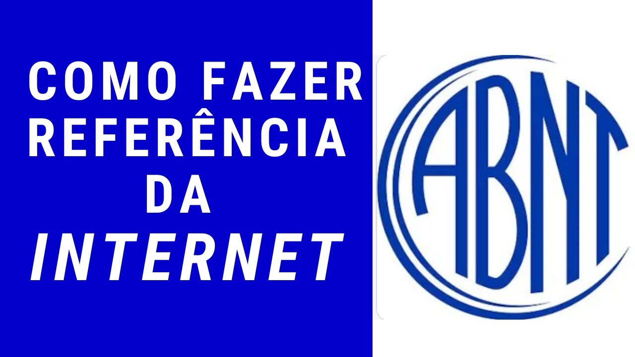 Como fazer referência da INTERNET – ABNT.