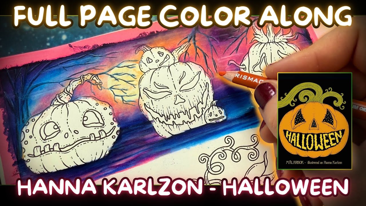 COLOR ALONG | Hanna Karlzon’s Halloween Adult Coloring Book (Full Page Tutorial Part 1)