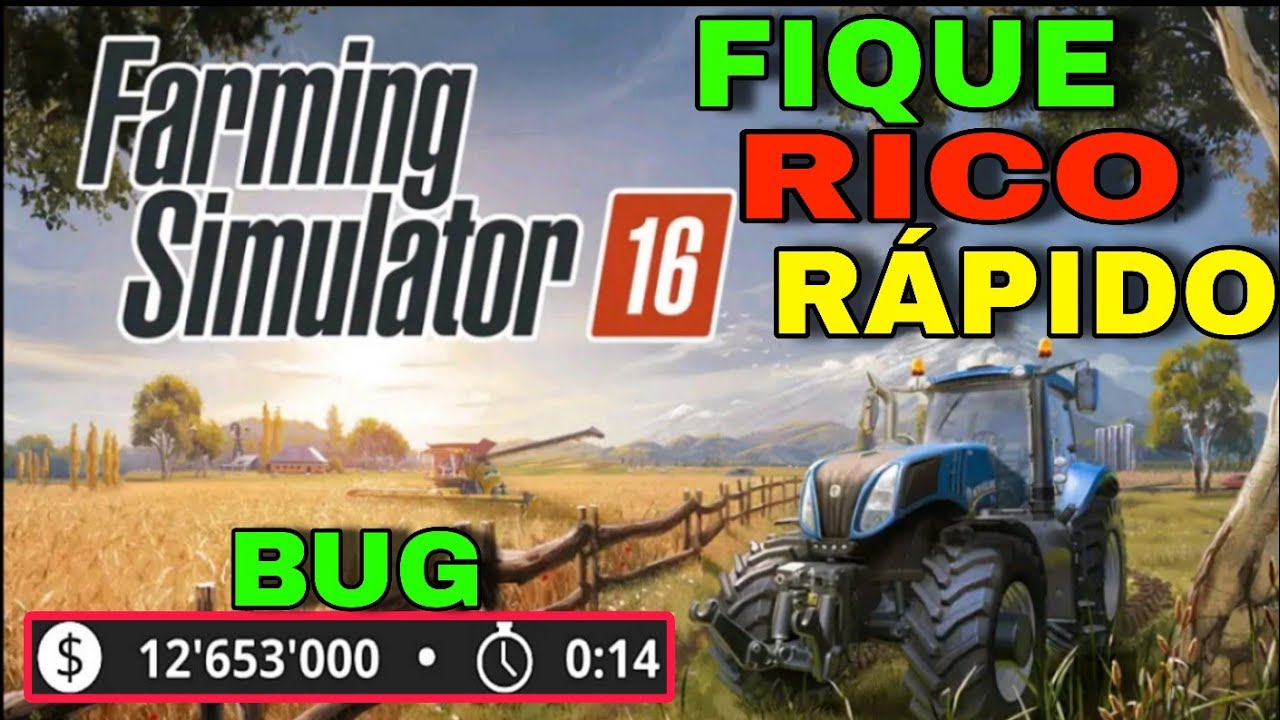 COMO FICAR RICO NO FS16 - Usando um BUG Fácil