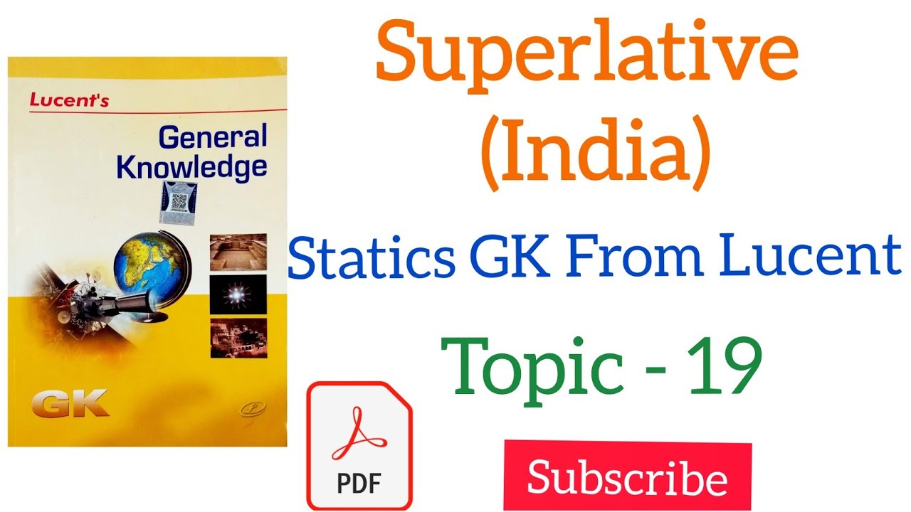 Superlatives India/Topic 19 Lucent General knowledge/Join MNS Academy