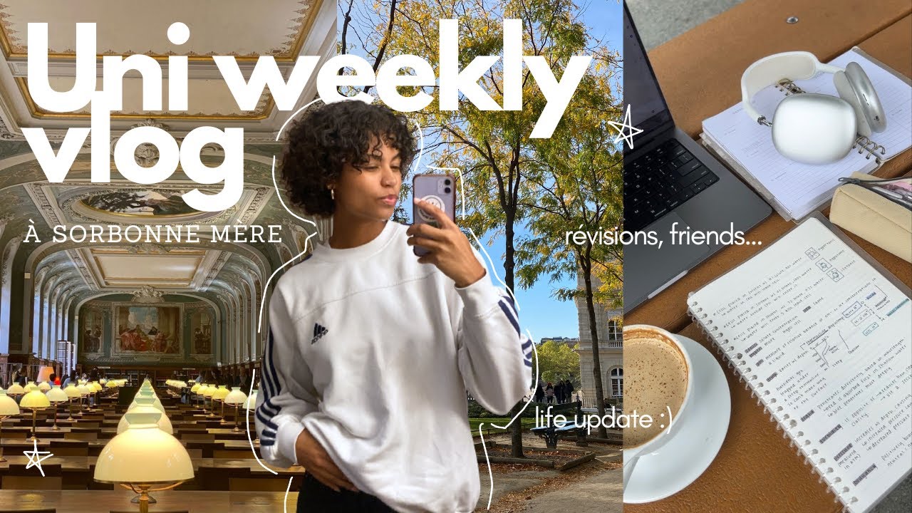 UNE SEMAINE À SORBONNE MÈRE | uni tour, coffeeshops, life update…