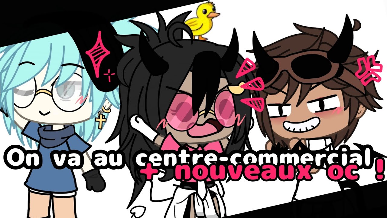 ON VA AU CENTRE COMMERCIAL👁👁✨️ ( + 2 ou 3 nouvo chepluuus enft ) TwT // #gacha ##T4rtiflette 