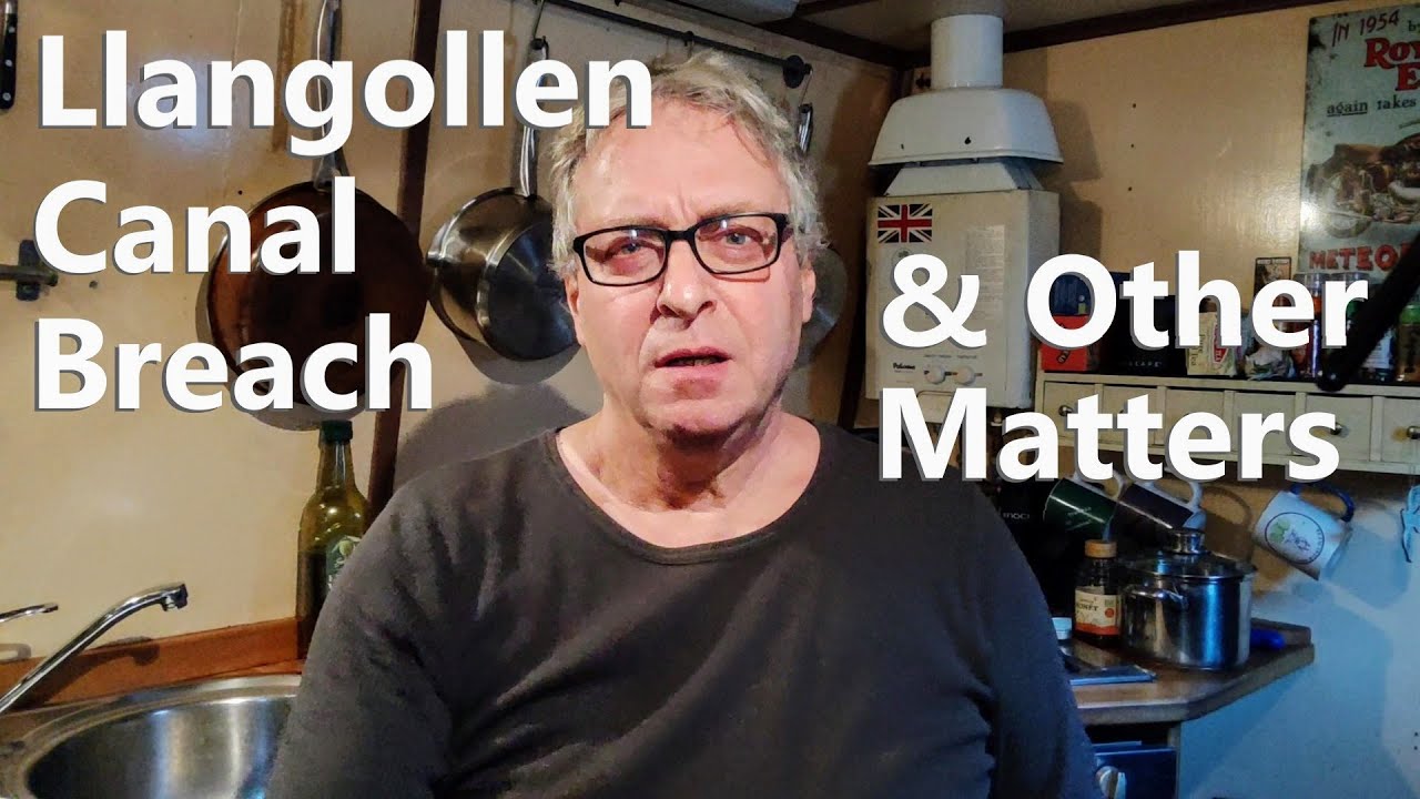 The Llangollen Breach & Other Matters