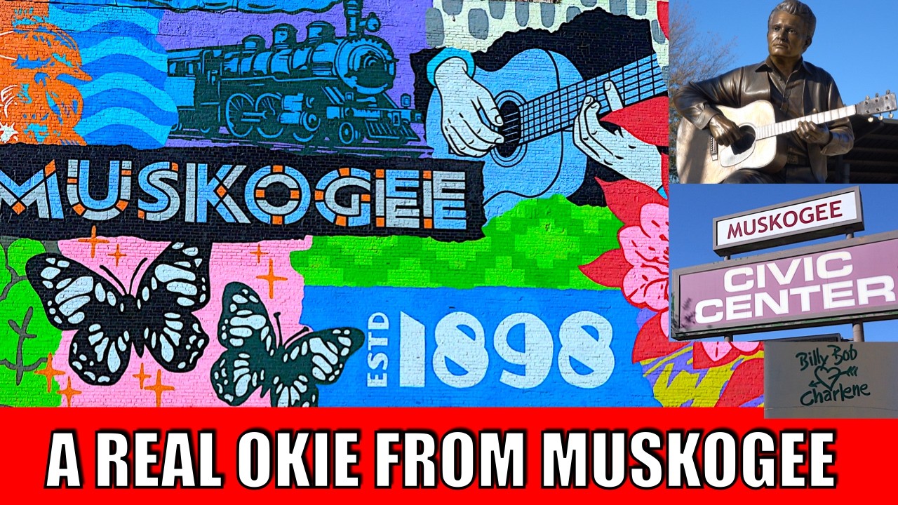 I MAY NOT BE AN OKIE, BUT I DID VISIT MUSKOGEE OKLAHOMA!