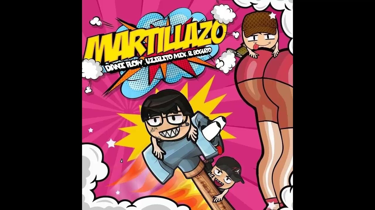 MARTILLAZO - Dani Flow, Uzielito Mix & El Bogueto(Extended Version)