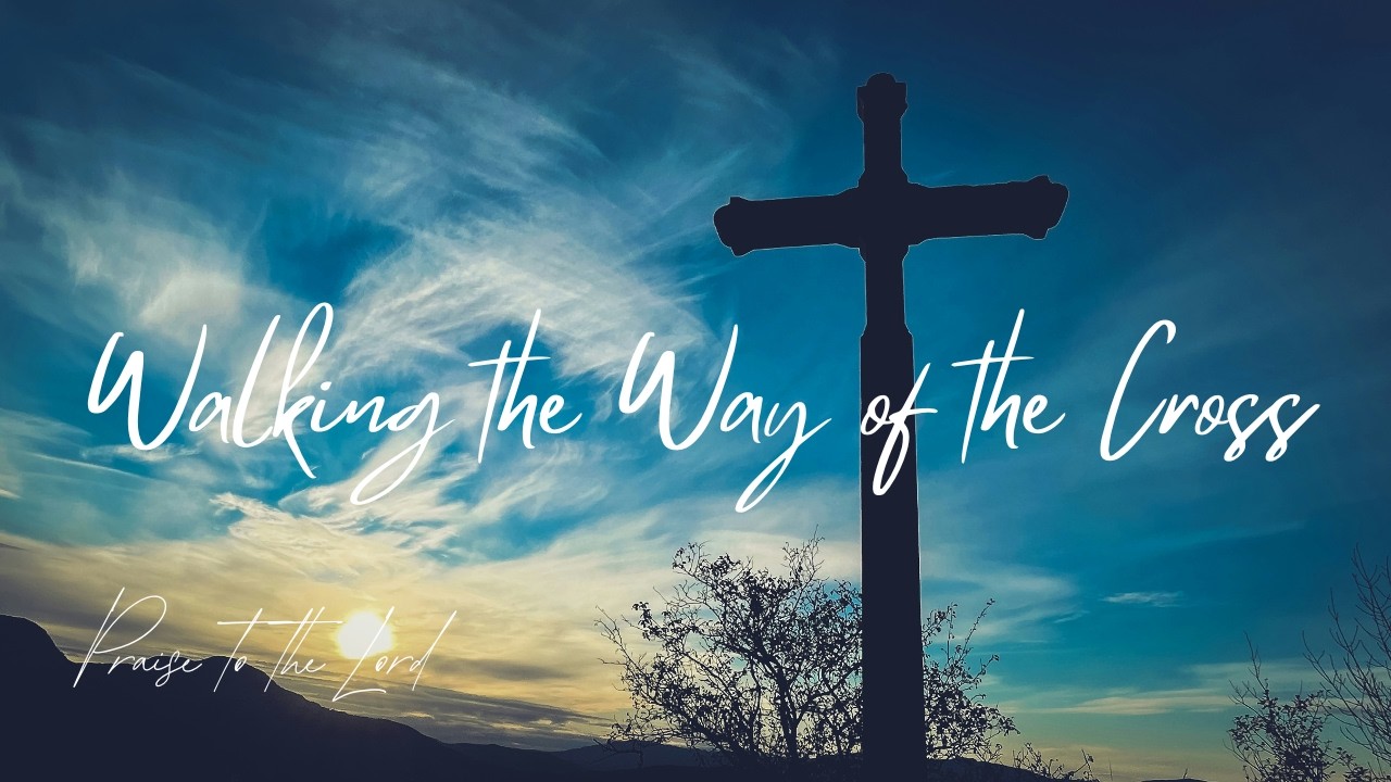 On the Way of the Cross with Mary | Christian Music