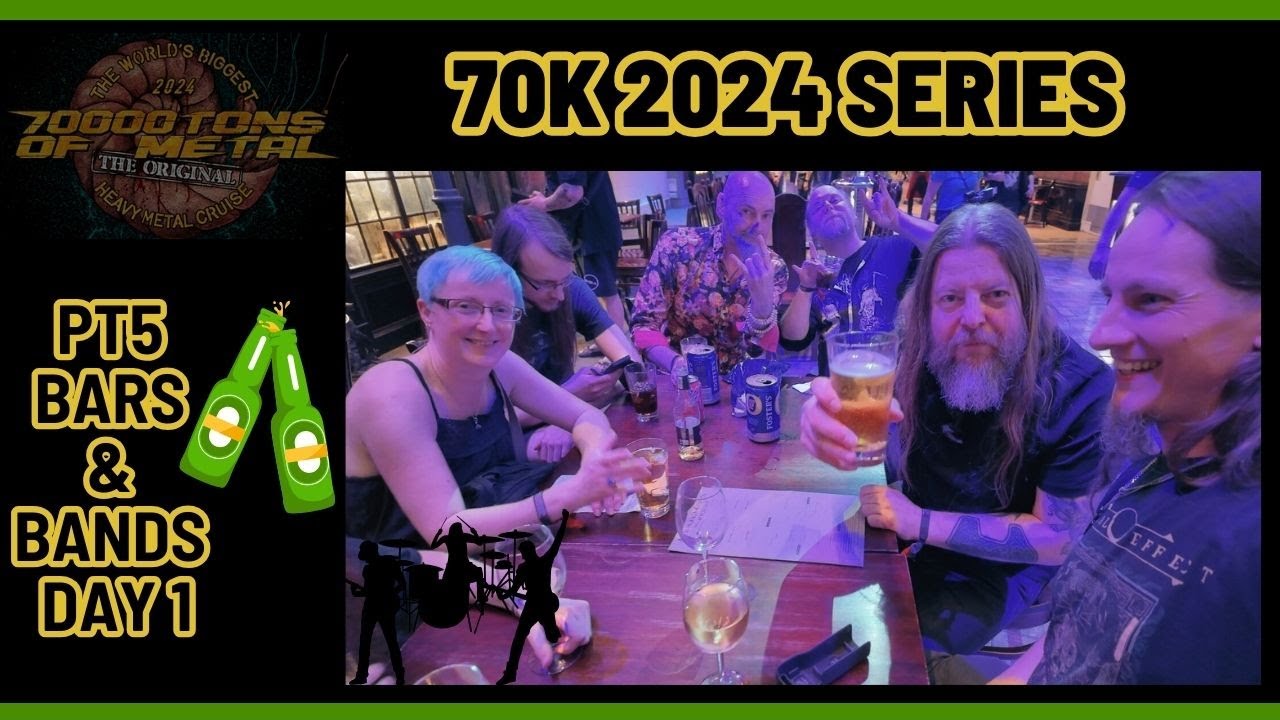 70K TONS OF METAL 2024: Pt5, BARS & BANDS DAY 1