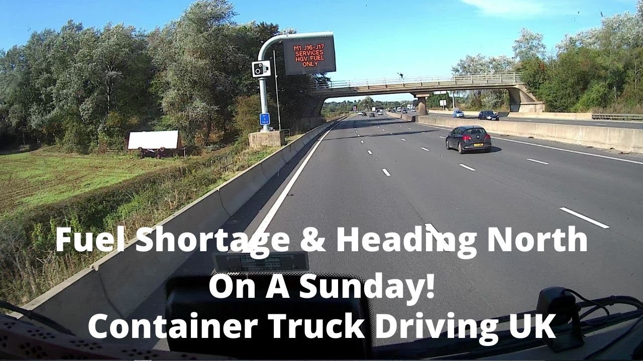 UK Fuel Shortage & Heading North On A Sunday - HGV Mercedes Actros Trucking UK