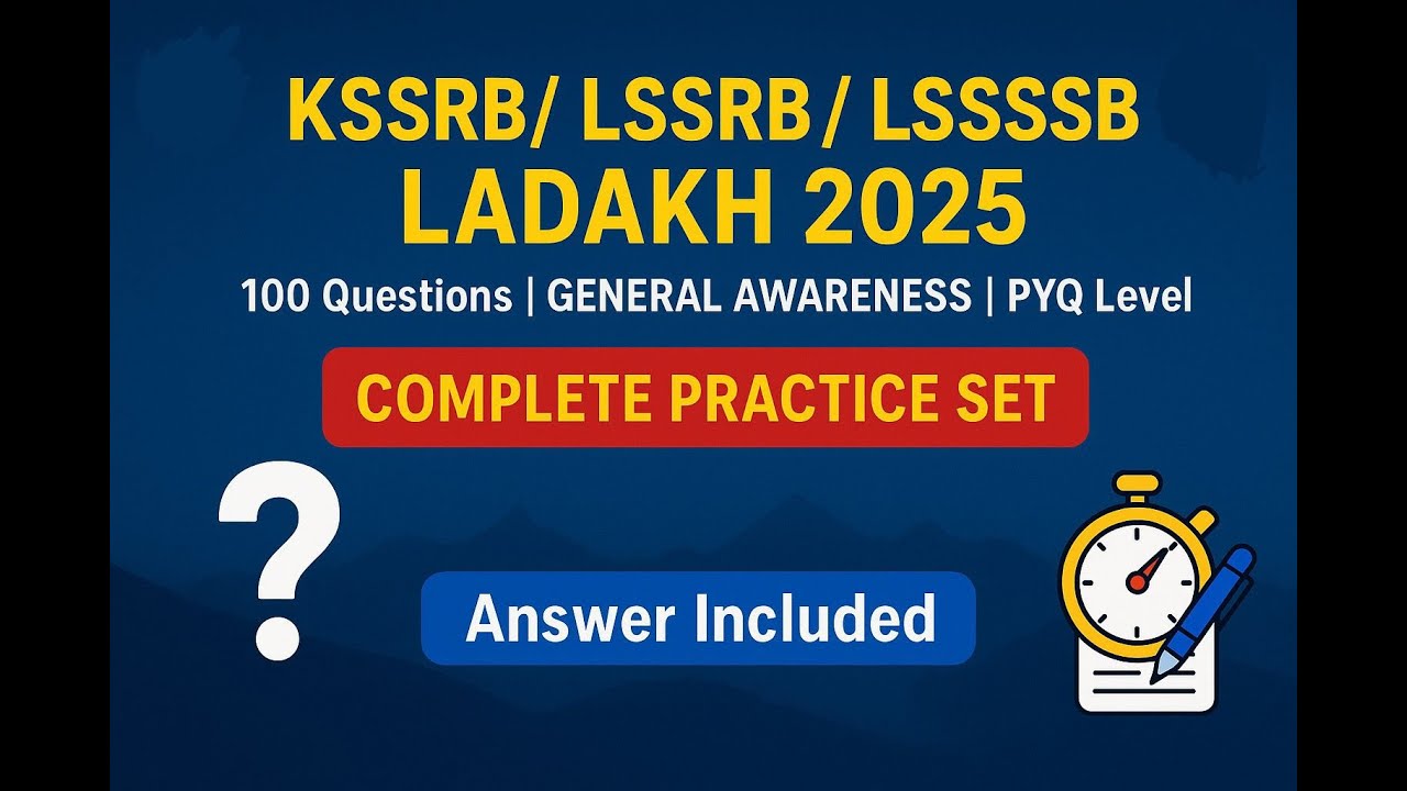 100 вопросов с многовариантным ответом для общего обзора (GA) по KSSRB/LSSRB/LSSSSB Ladakh 2025 |...