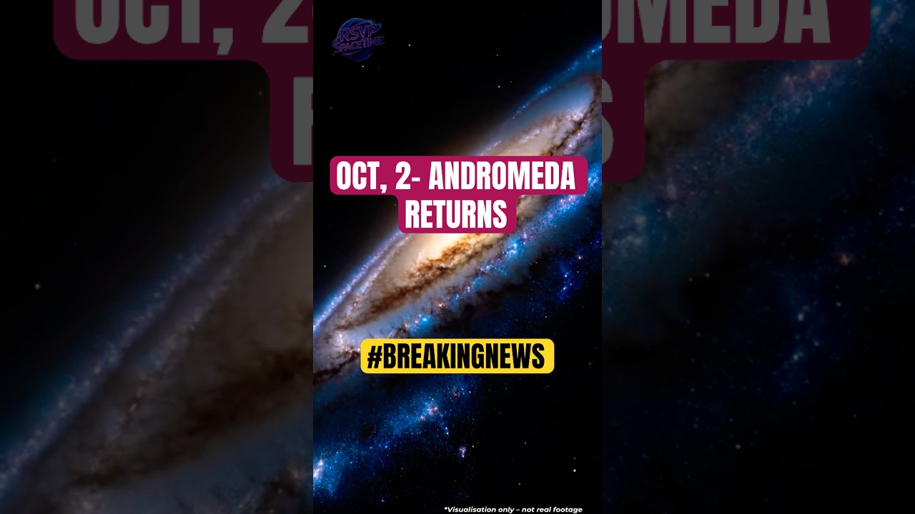 BREAKINGNEWS: 🌌 Don&rsquo;t Miss Andromeda Galaxy | Best View October 2, 2025 ✨#breakingnews #andromeda