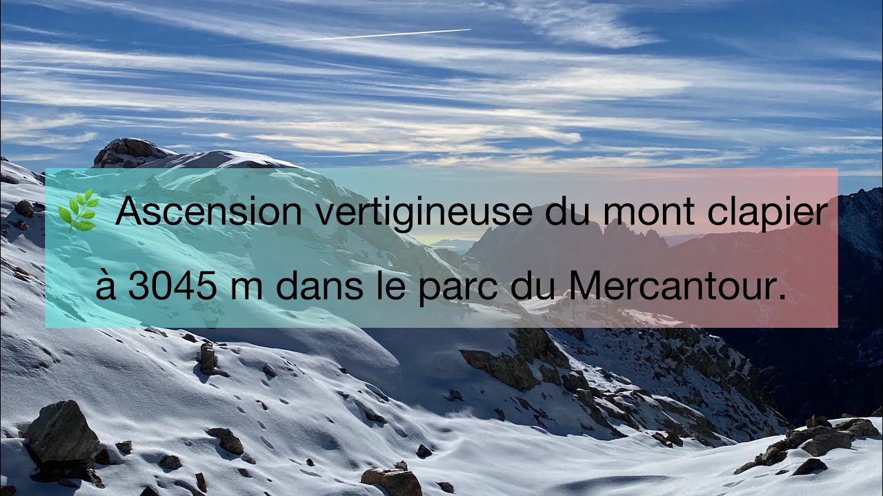 🌿Ascension vertigineuse du mont clapier à 3045 m dans le parc du Mercantour.