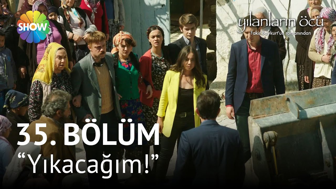 Yılanların Öcü 35. Bölüm | ''Burada hakta hukukta benim!''