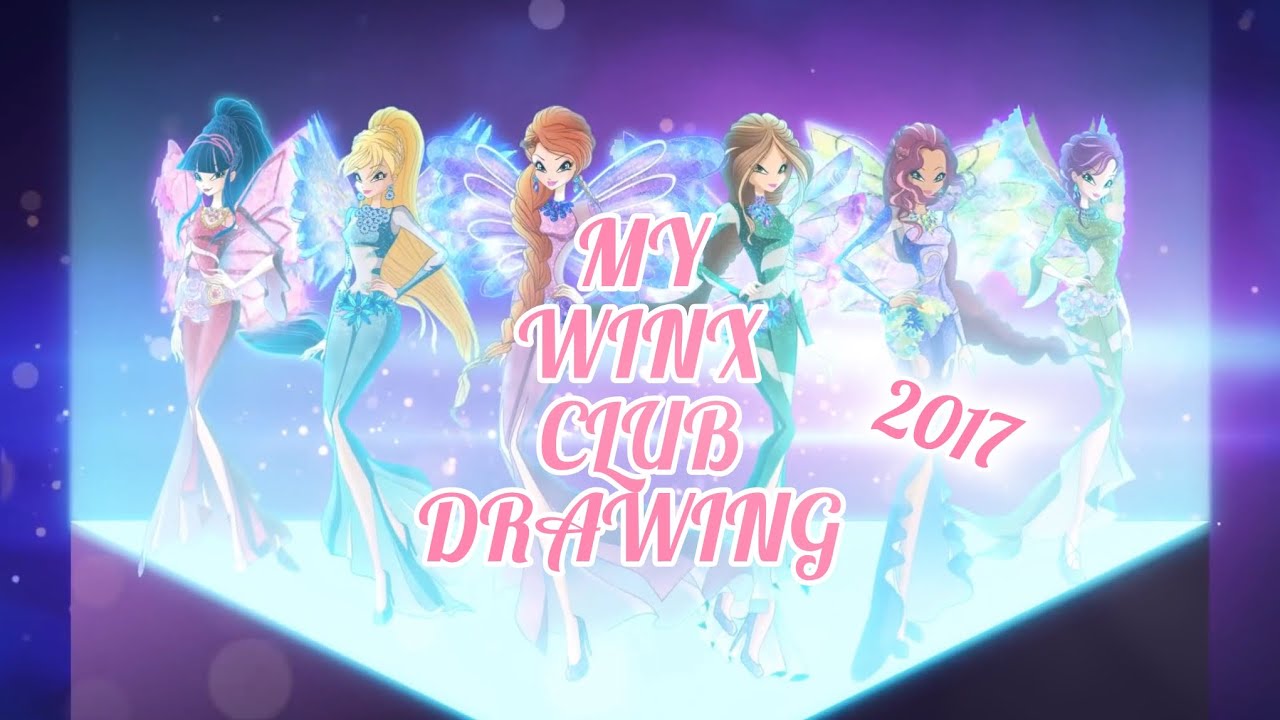 DRAWING | My Winx Club Drawing 2017 | Những hình vẽ của Winx Club