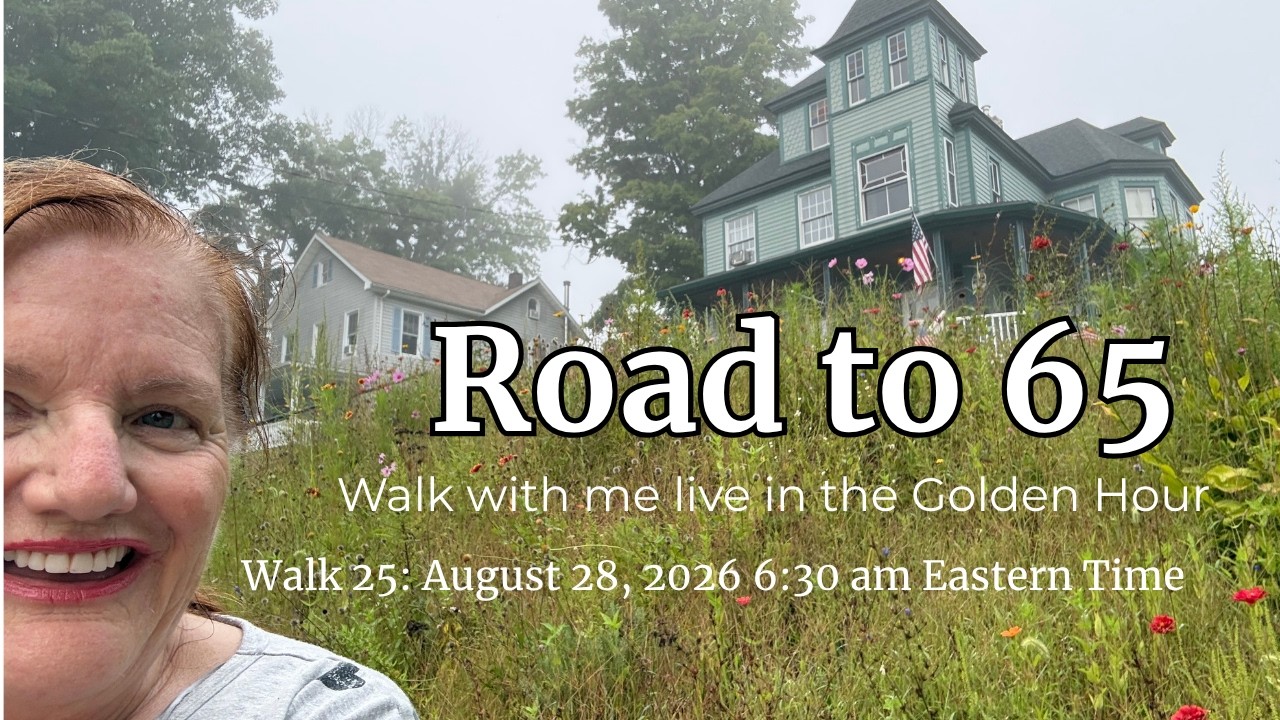 Walk with Wonder: Meander on the Road to 65