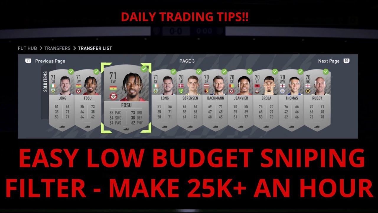 FIFA 22 TRADING TIPS - EASY LOW BUDGET SNIPING FILTER - MAKE 25K+ AN HOUR - FIFA 22!!