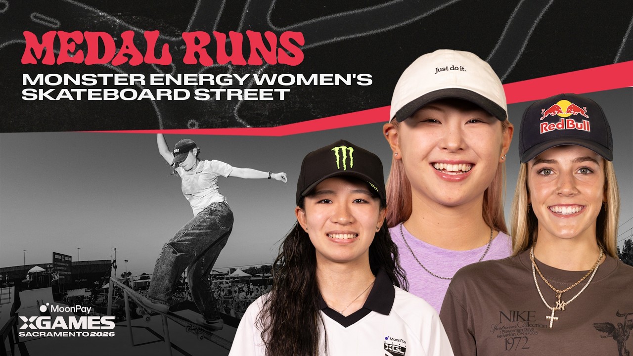 Monster Energy Women's Skateboard Street: TOP 3 MEDAL RUNS | MoonPay X Games Sacramento 2026