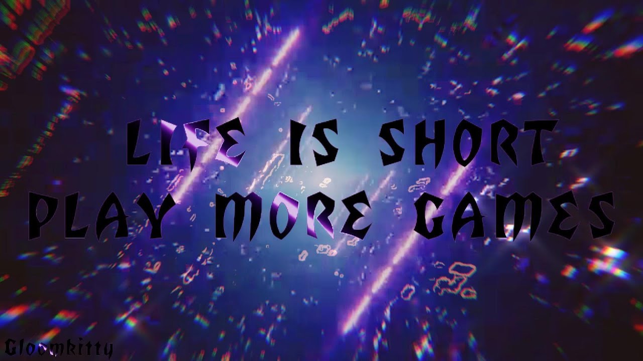 LIFE IS SHORT, PLAY MORE GAMES –  Copyright Free Stream Safe Music