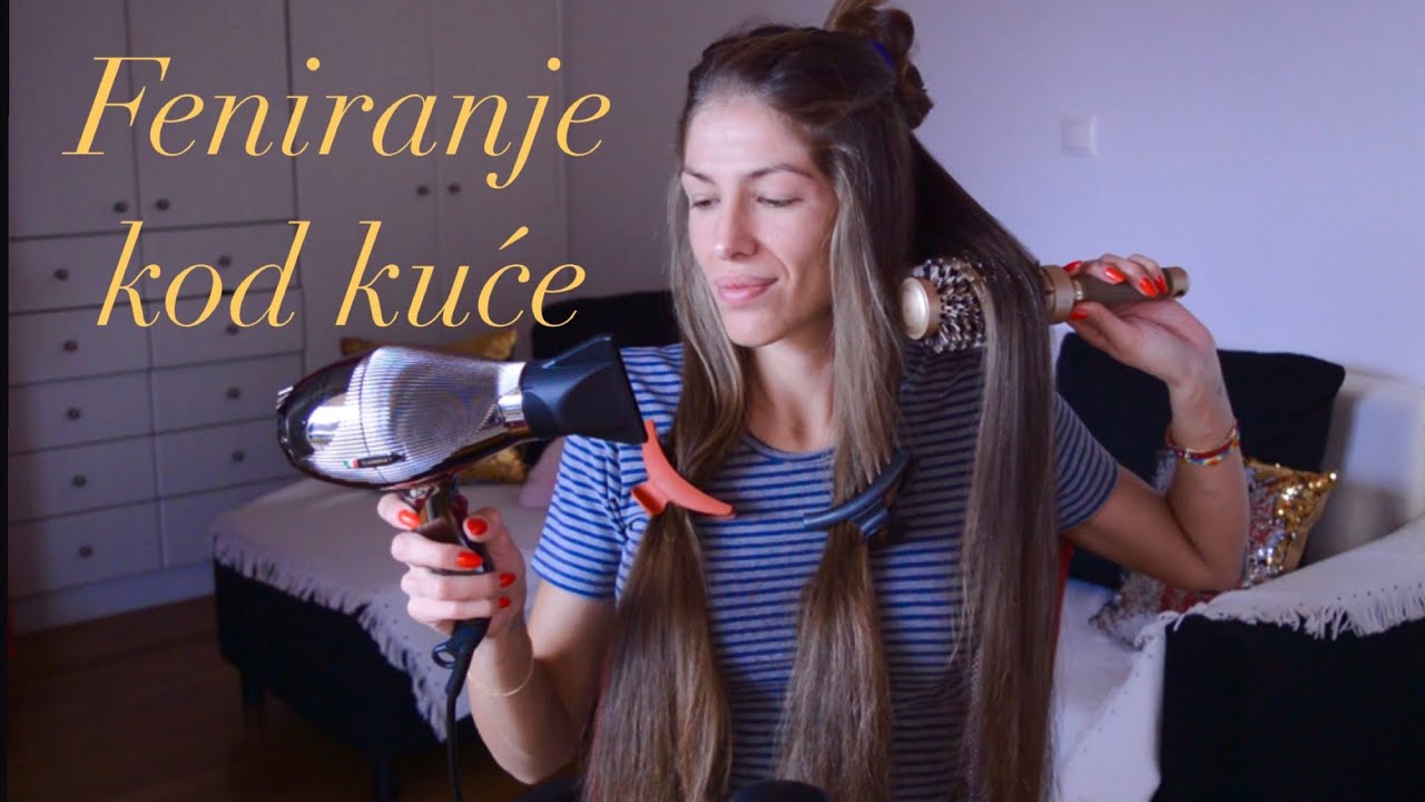 HOW TO: brzo feniranje kod kuce