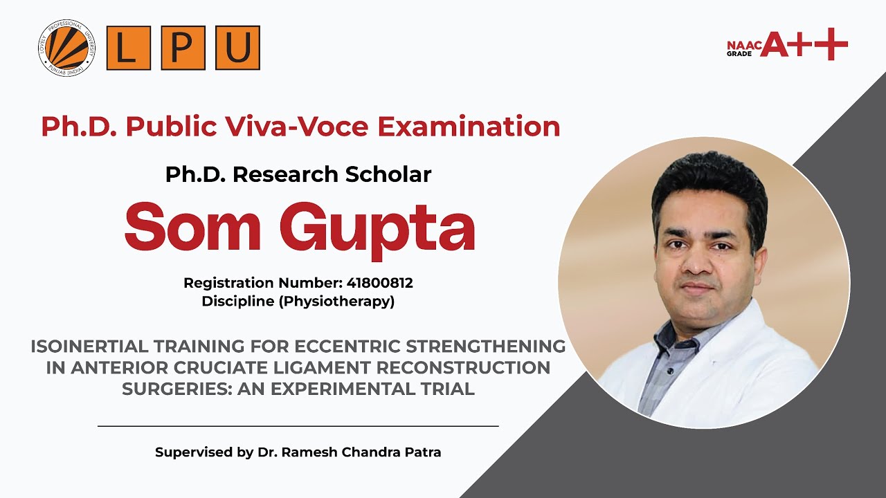 Ph.D. Viva Voce of Som Gupta, discipline of Physiotherapy