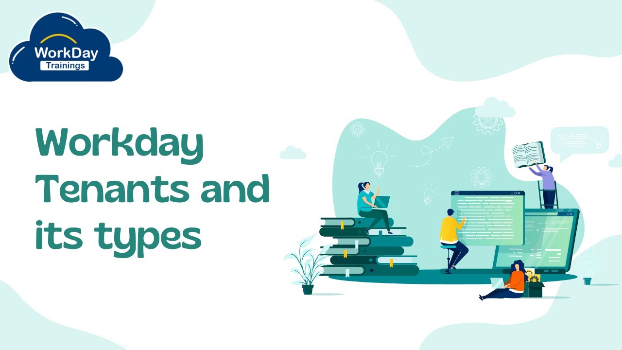 Workday Tenant Access Tutorial | Workday Tenants | Workday Tool Access | Workday Tenant Access Types