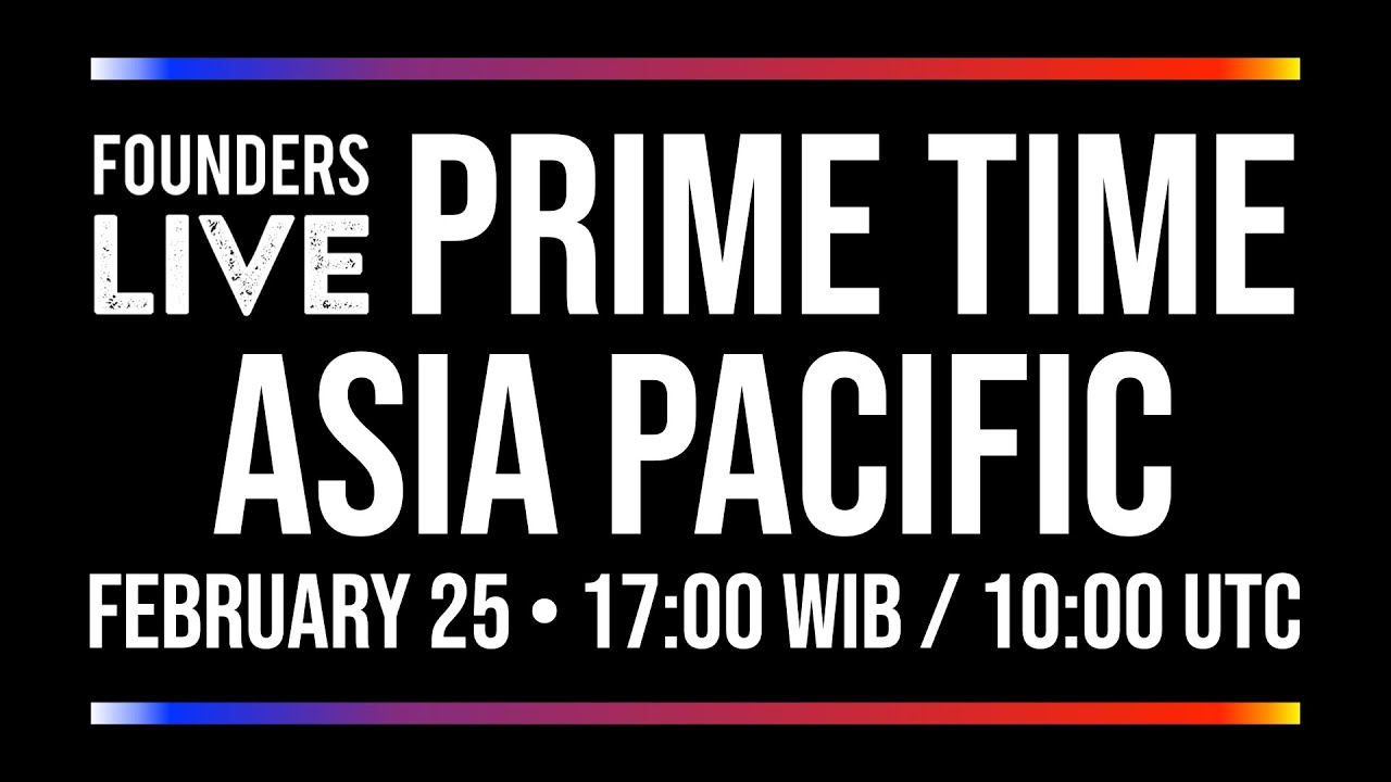 Asia Pacific Regional Finals - Founders Live Prime Time 2025