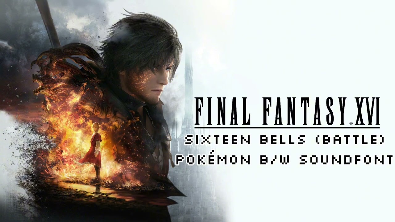 Sixteen Bells: FFXVI (Pokémon Black and White Soundfont)