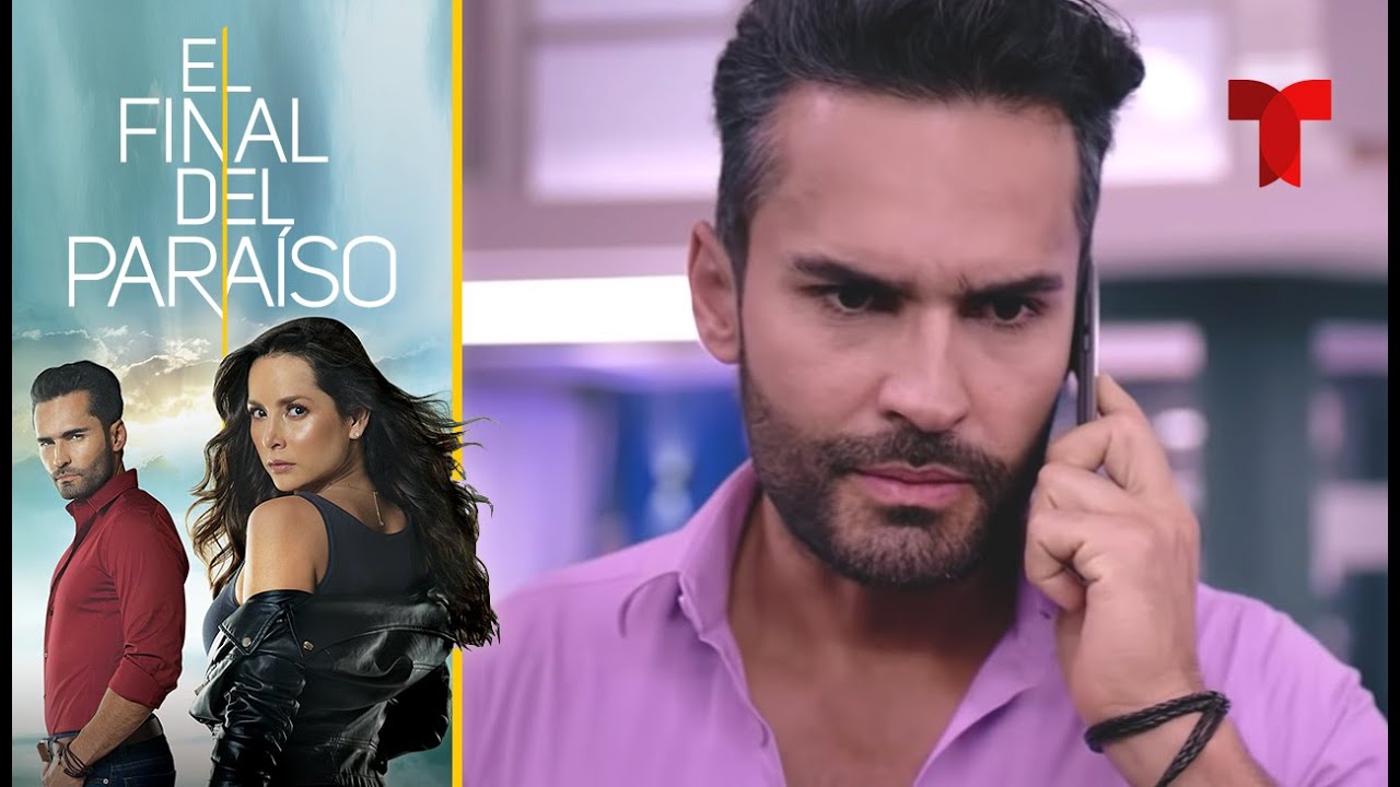 El Final del Paraíso | Capítulo 65 | Telemundo Novelas