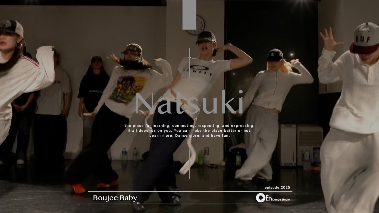 Нацуки "Boujee Baby / JayDon & Zeddy Will" @En Dance Studio SHIBUYA