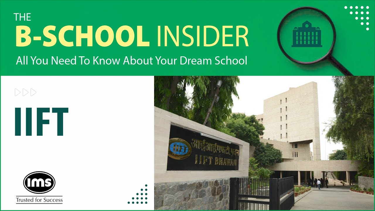 Why choose IIFT as your MBA destination