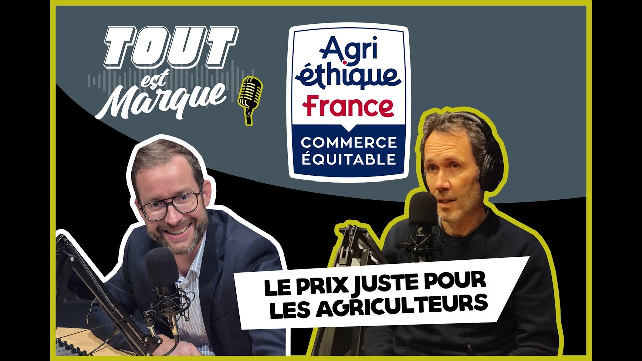 TOUT EST MARQUE : Les meilleurs moments AGRI-ETHIQUE FRANCE - le juste prix pour les agriculteurs