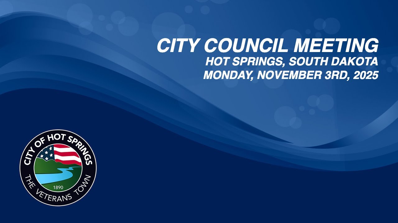 City of Hot Springs, SD City Meeting November 3, 2025