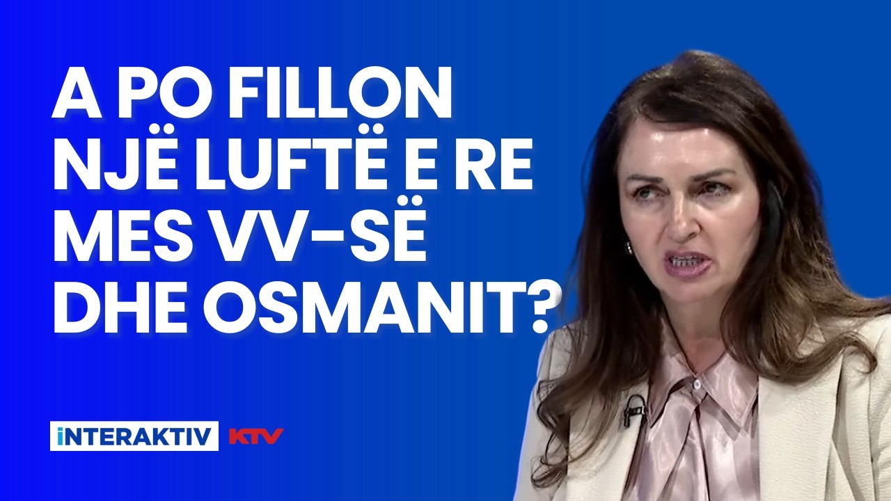 A po fillon një luftë e re mes VV-së dhe Osmanit?