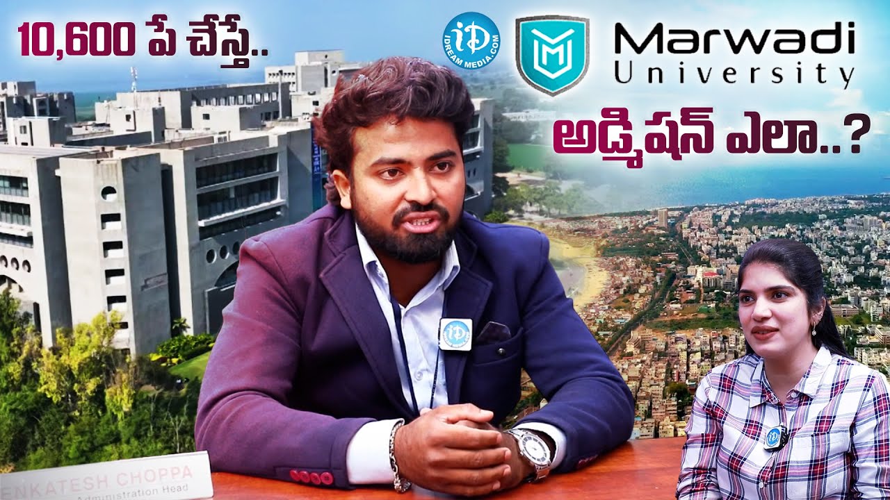 How To Get Admission In Marwadi University | Venkatesh Choppa Vizag Branch Manager |@idreamvizag