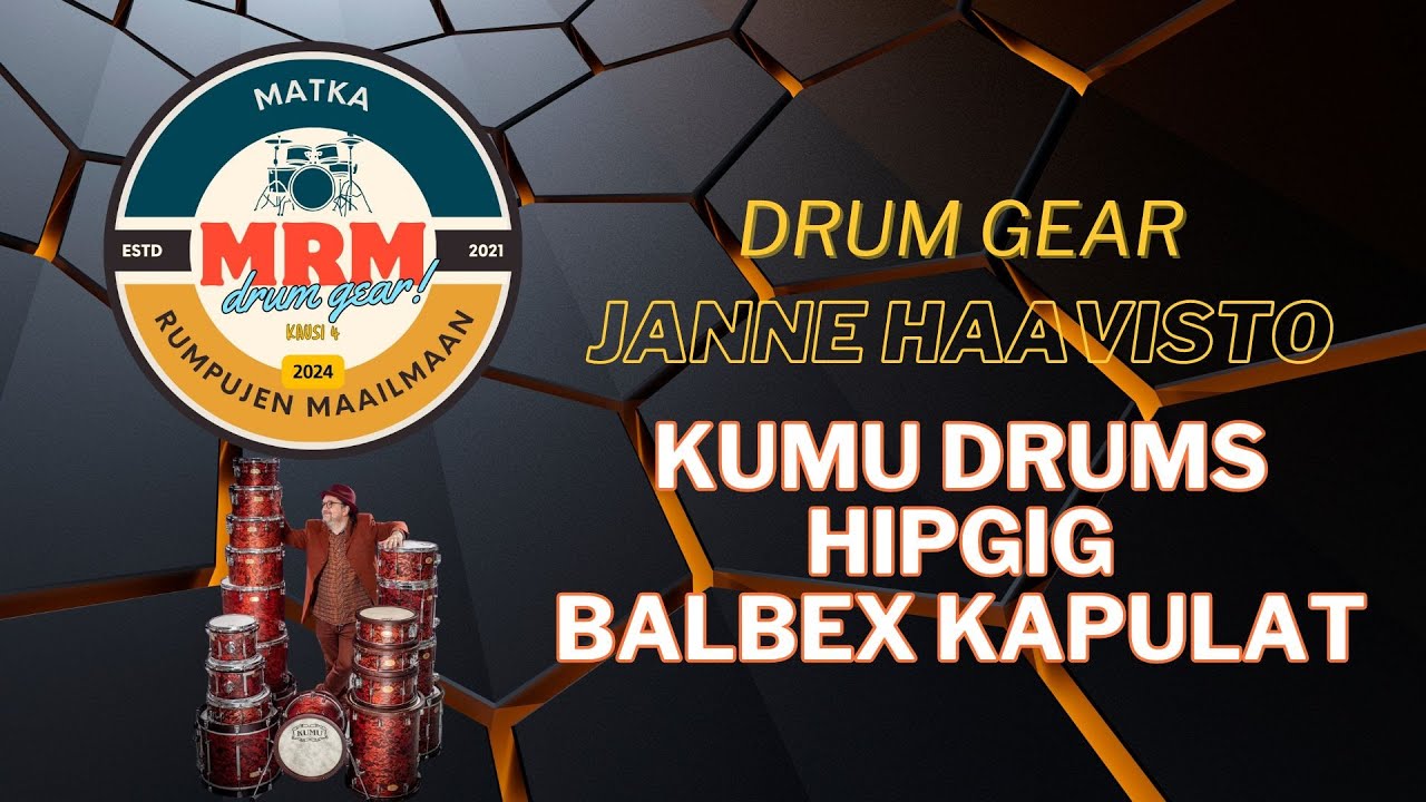 MRM esittää: Drum gear Janne Haavisto