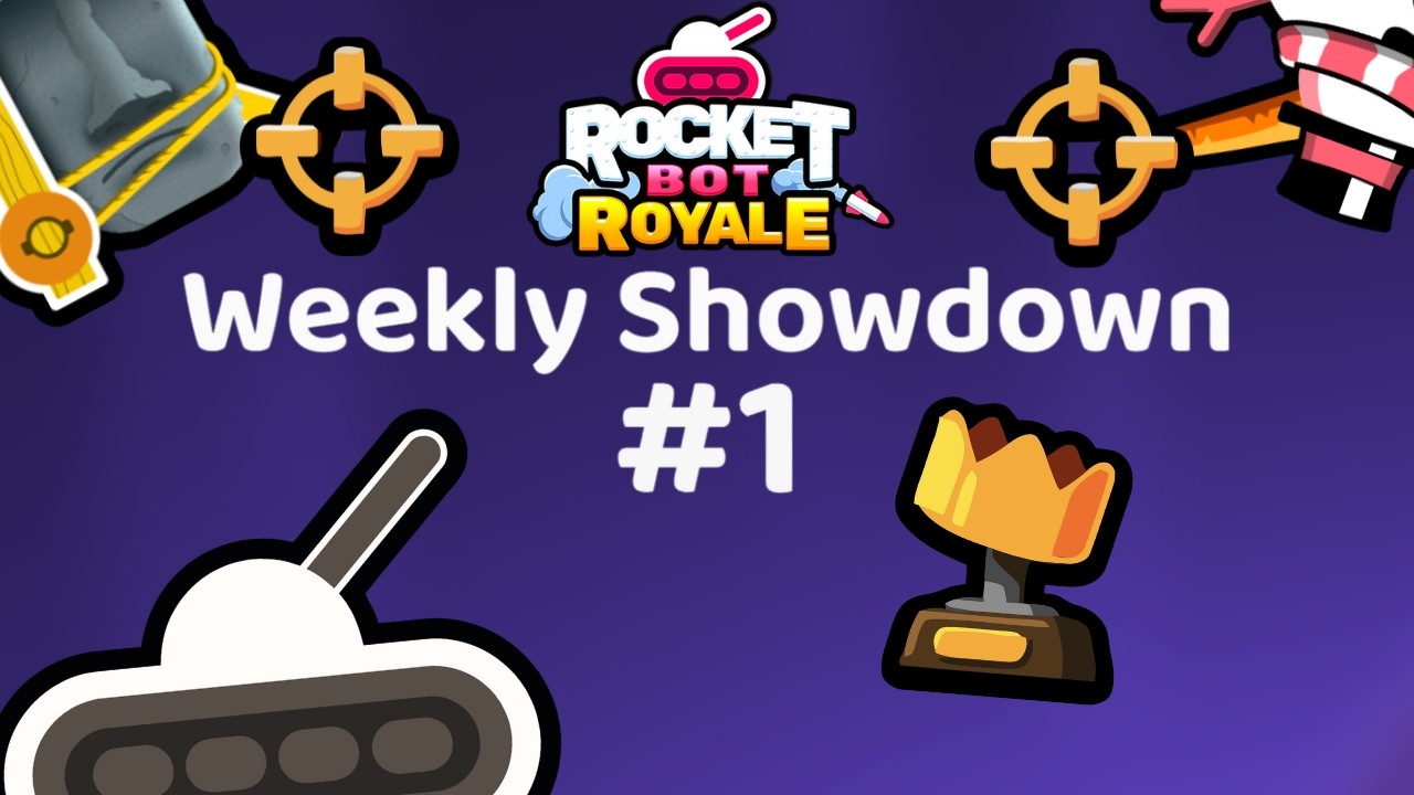 Rocket Bot Royale Weekly Showdown #1
