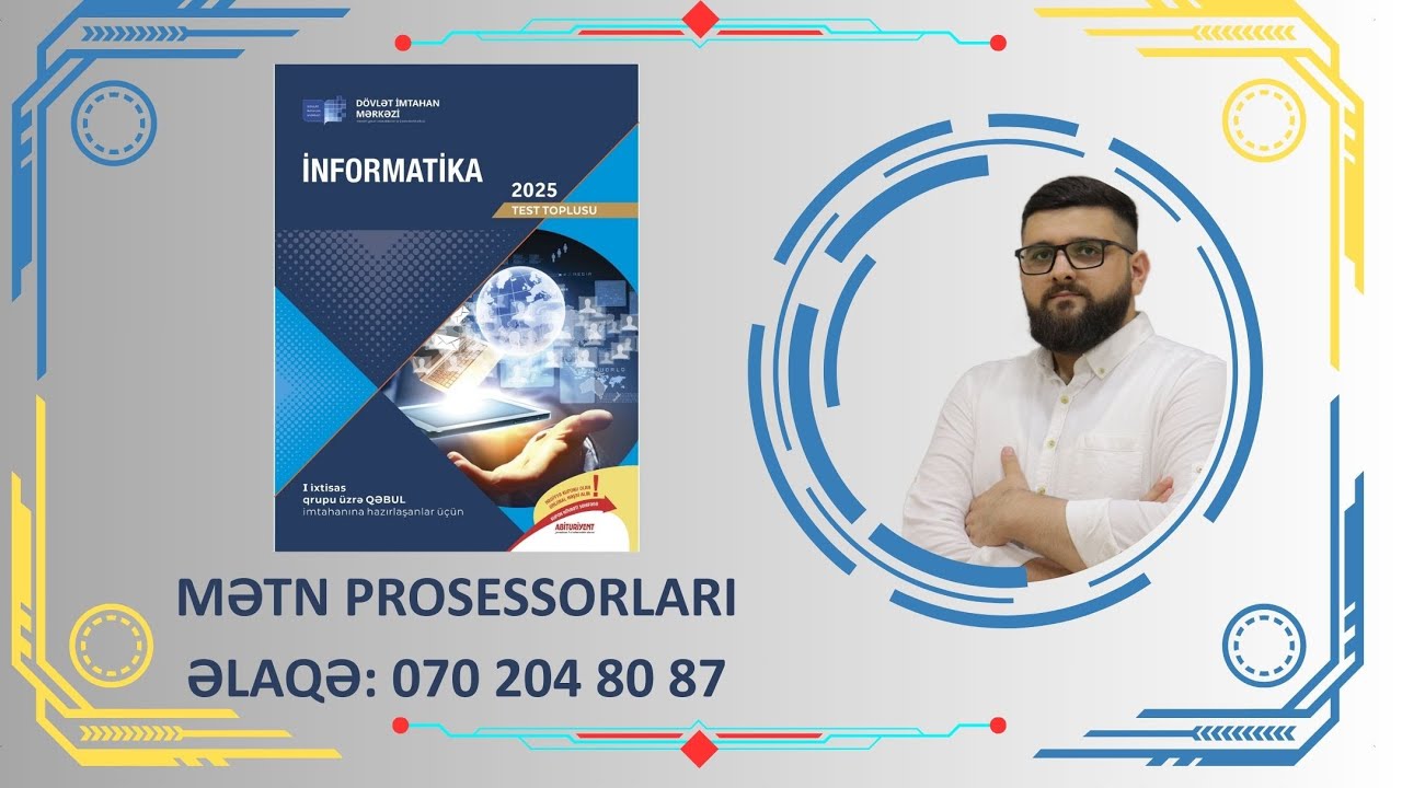 DİM İNFORMATİKA 2025. YENİ TEST TOPLU İZAHLARI. MƏTN PROSESSORLARI.