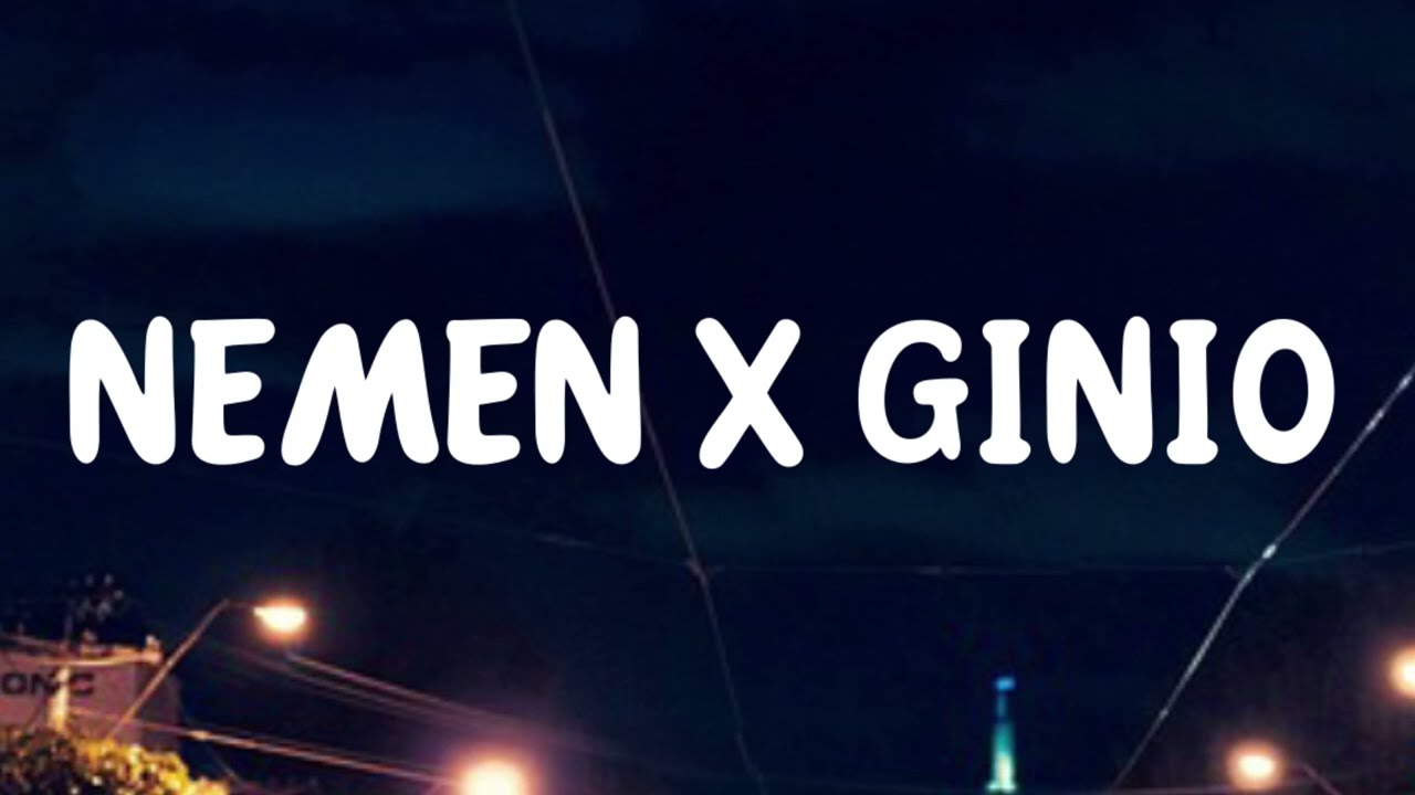 NEMEN X GINIO WORO WIDOWATI FT GILGA SAHID [LYRICS/LIRIK]🎧