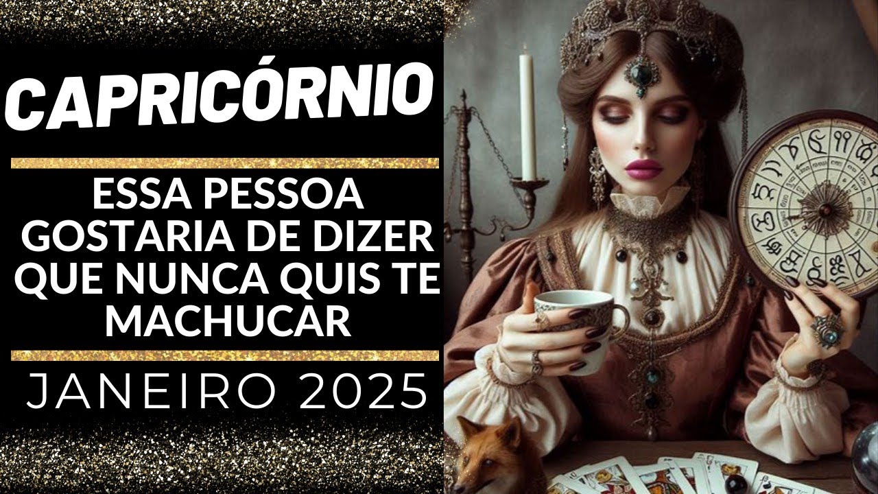 ♑🎁CAPRICÓRNIO ESSA PESSOA GOSTARIA DE DIZER QUE NUNCA QUIS TE MACHUCAR