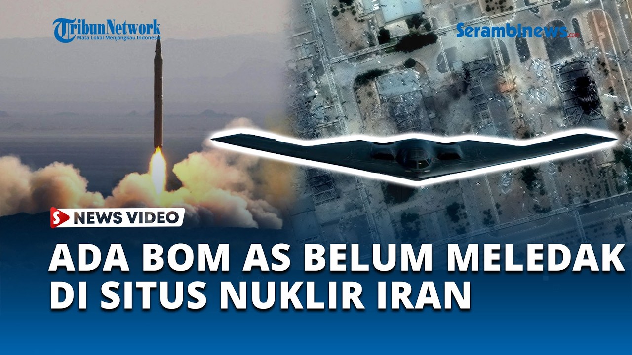 Masih Ada Rudal AS yang Belum Meledak di Fasilitas Nuklir Iran
