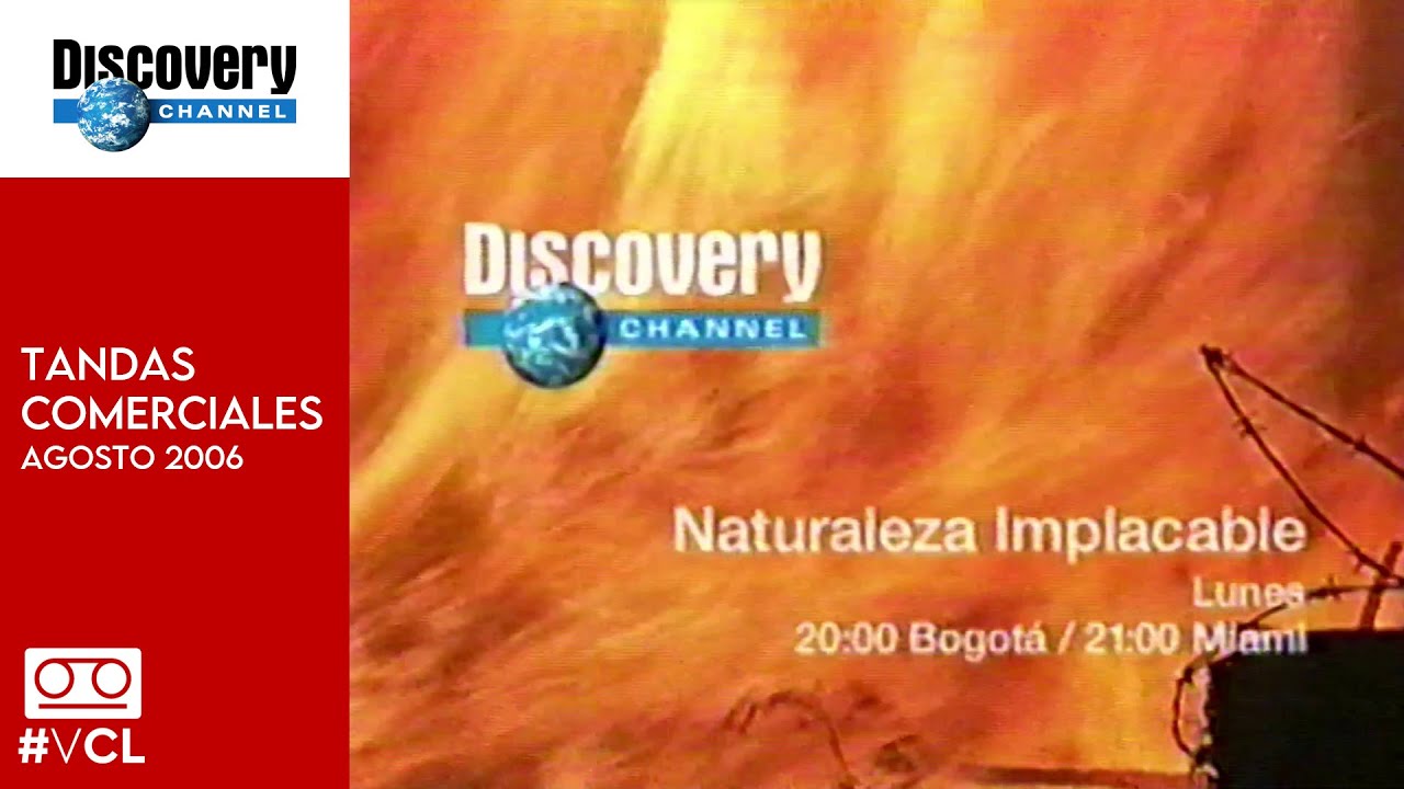 Tandas Comerciales Discovery Channel Latinoamérica (Agosto 2006)