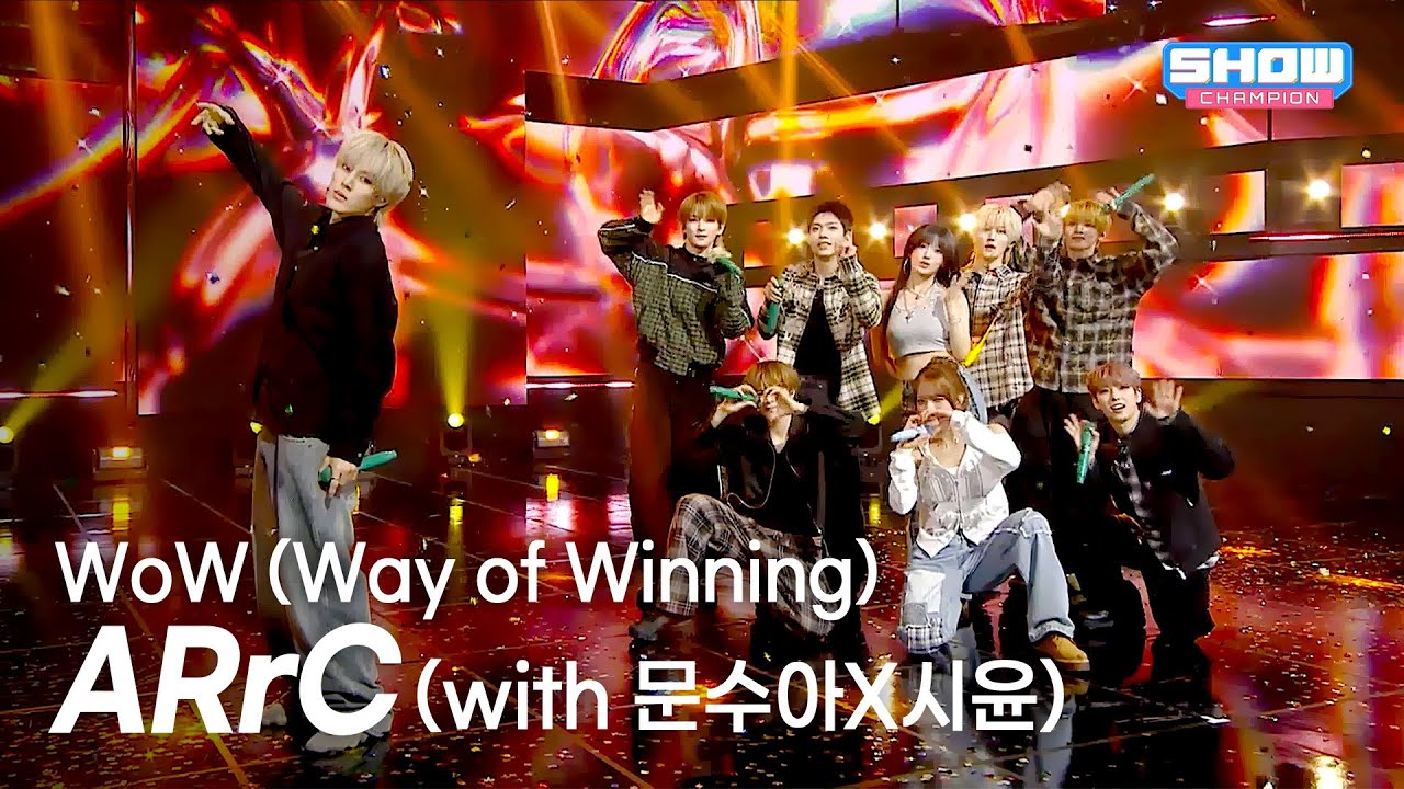 ARrC(아크) - WoW (Way of Winning) (with 문수아X시윤) l Show Champion l EP.577 l 251112