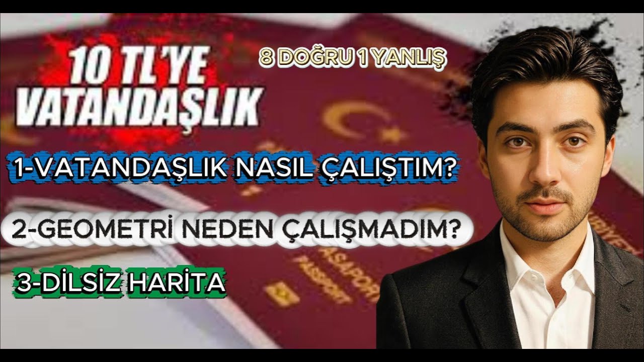 VATANDAŞLIK NASIL ÇALIŞTIM? GEOMETRİ NEDEN ÇALIŞMADIM? DİLSİZ HARİTA!