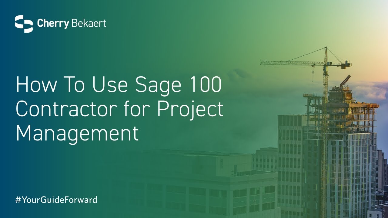 Как использовать Sage 100 Contractor для управления проектами
