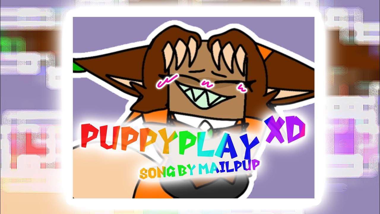 PUPPYPLAY // SONG BY MAILPUP // FW! // ORIGINAL ANIMATION MEME //​ @sparklecoresoundsystem