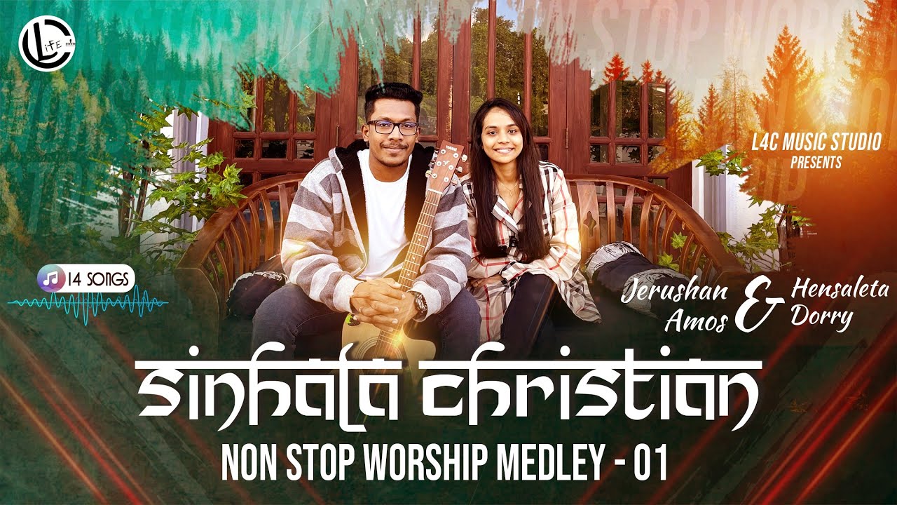 Sinhala Christian Non Stop Worship Medley 01 | Jerushan Amos & Hensaleta Dorry |  L4C